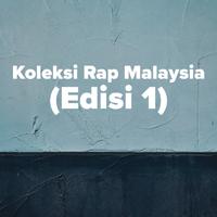 Koleksi Rap Malaysia (Edisi 1)