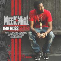 Ima Boss (Remix) (feat. T.I., Birdman, Lil' Wayne, DJ Khaled, Rick Ross & Swizz Beatz)