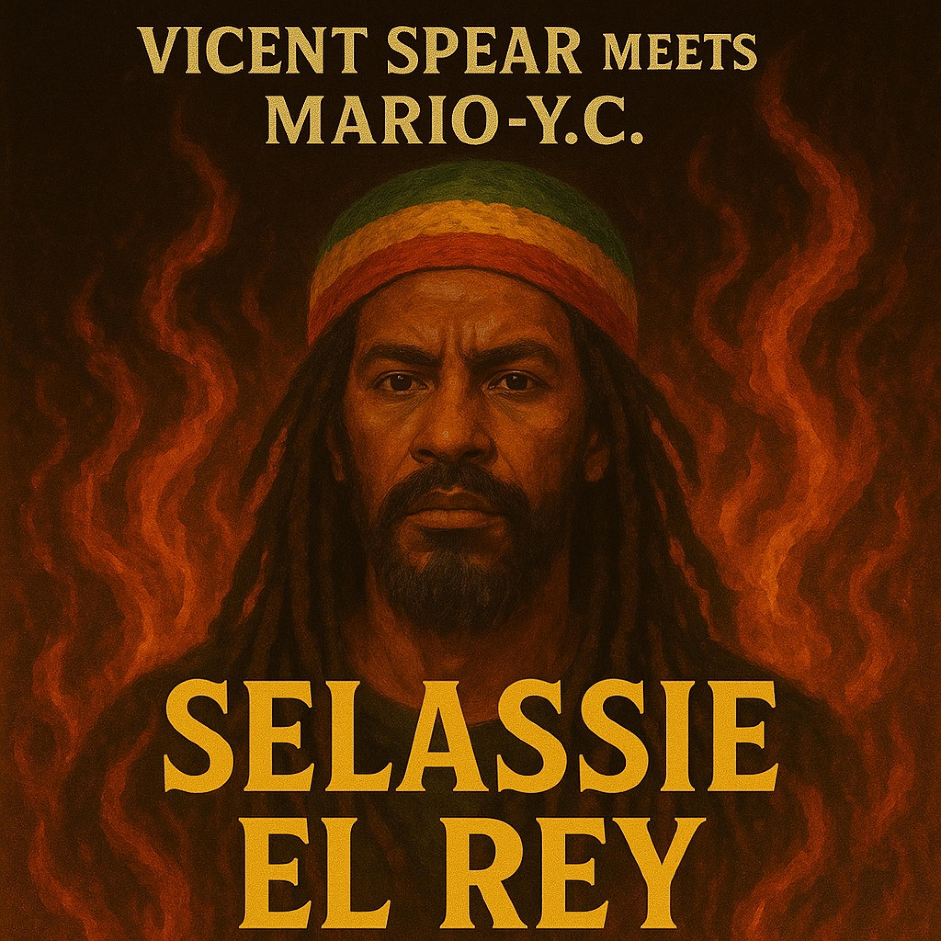 Selassie El Rey-Vicent Spear (feat. Mario Y-C)