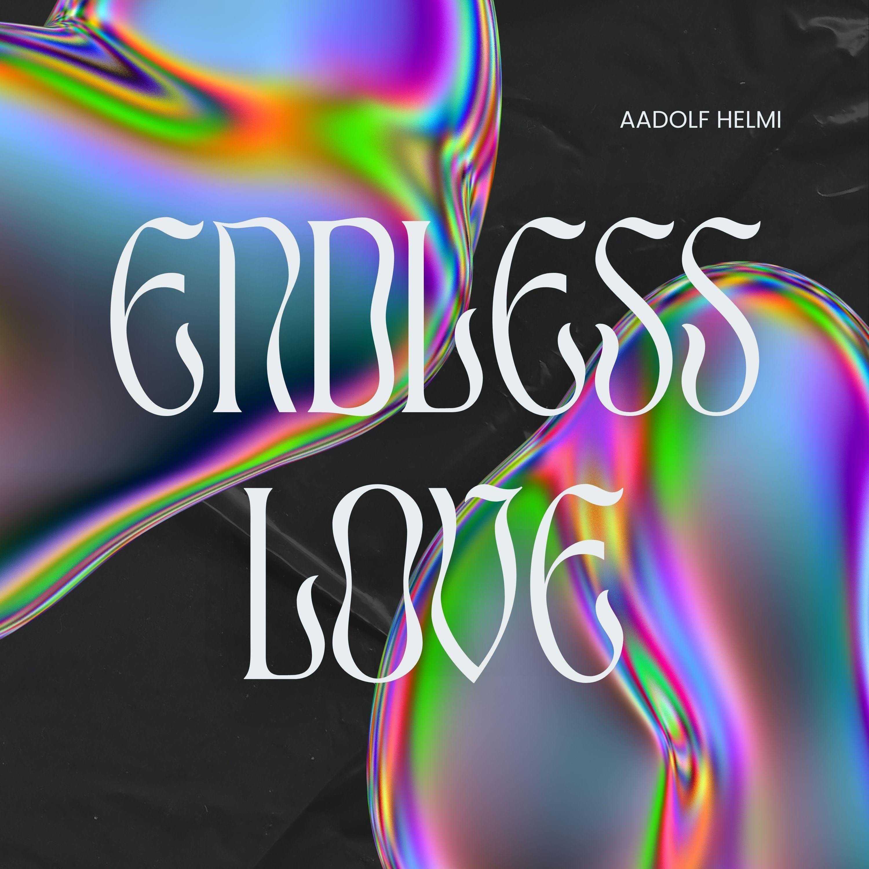 Endless Love - Aadolf Helmi封面