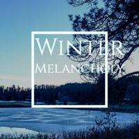 Winter Melancholy