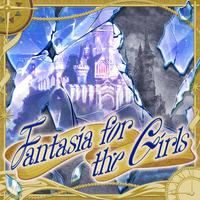 Fantasia for the Girls (GAME VERSION)