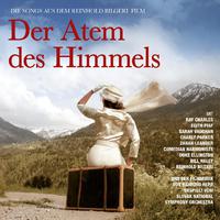 DER ATEM DES HIMMELS - Die Songs aus dem Film