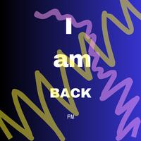 I am Back