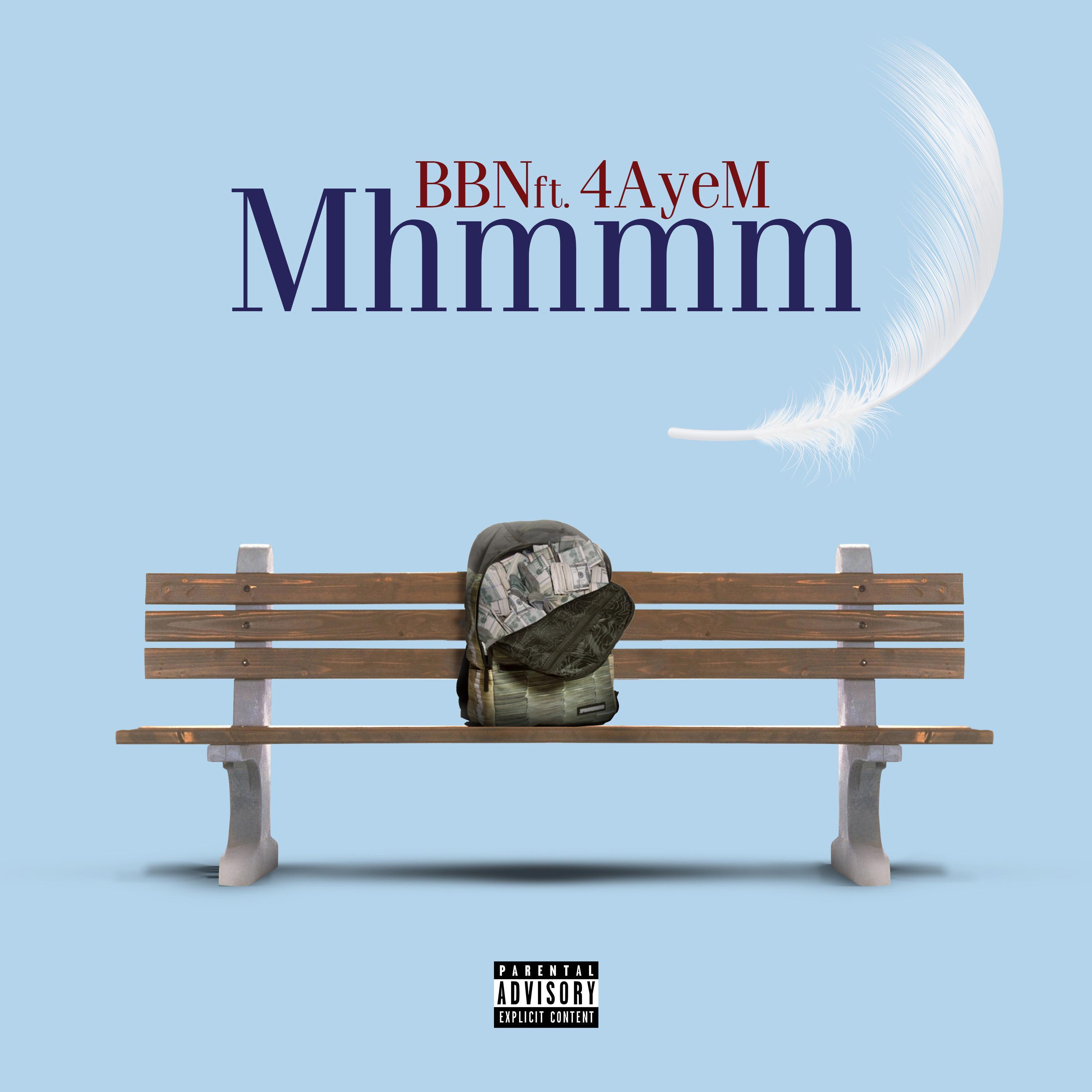 Mhmmm (feat. 4AyeM)