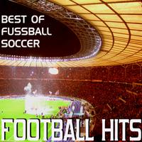 Football Hits - Best Of Fussball Soccer