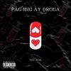 Outer Space Studio - Pag-ibig ay droga (feat. The Son)