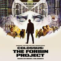 Colossus: The Forbin Project (Original Motion Picture Soundtrack)