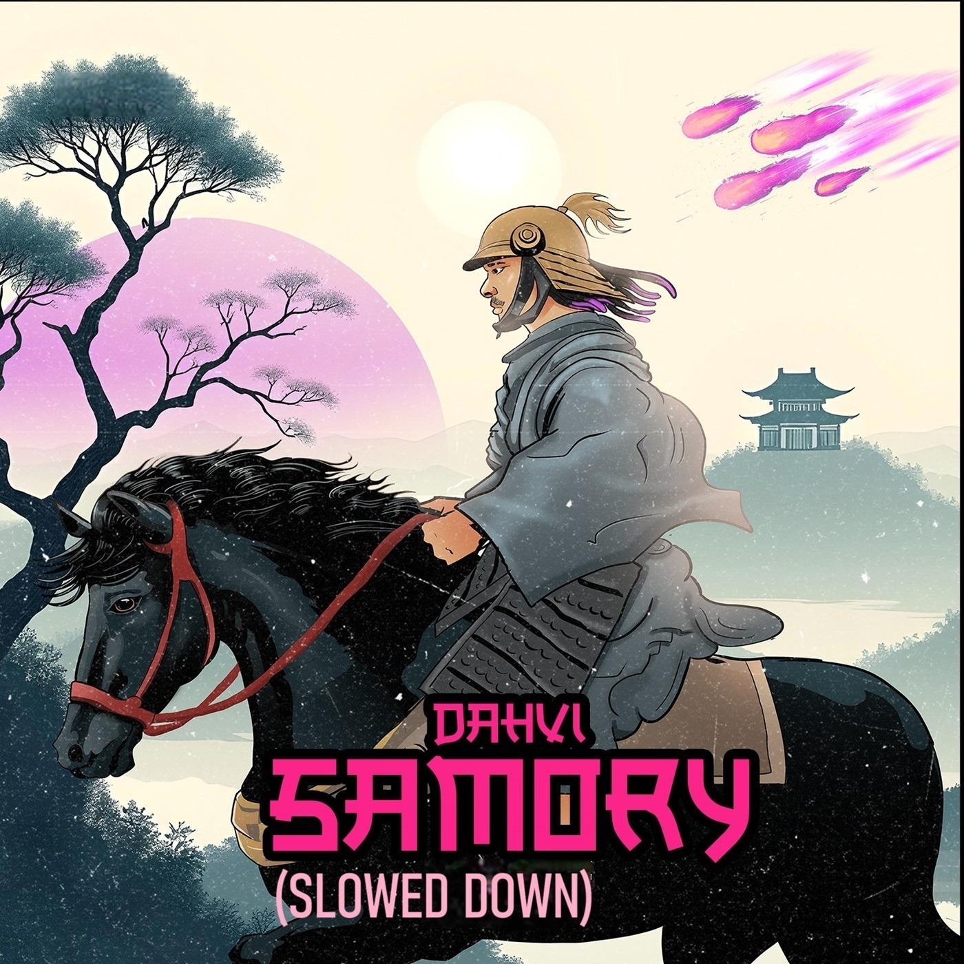 Samory (Slowed Down)