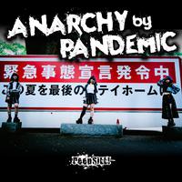 ANARCHY by PANDEMIC