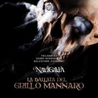 Navigavia - La ballata del Grillo Mannaro