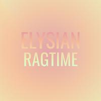 Elysian Ragtime