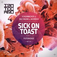 Sick on Toast