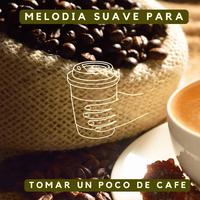 Melodía Suave Para Tomar Un Poco De Café