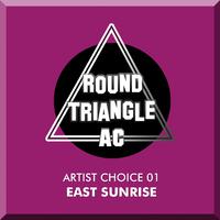 Artist Choice 01. East Sunrise