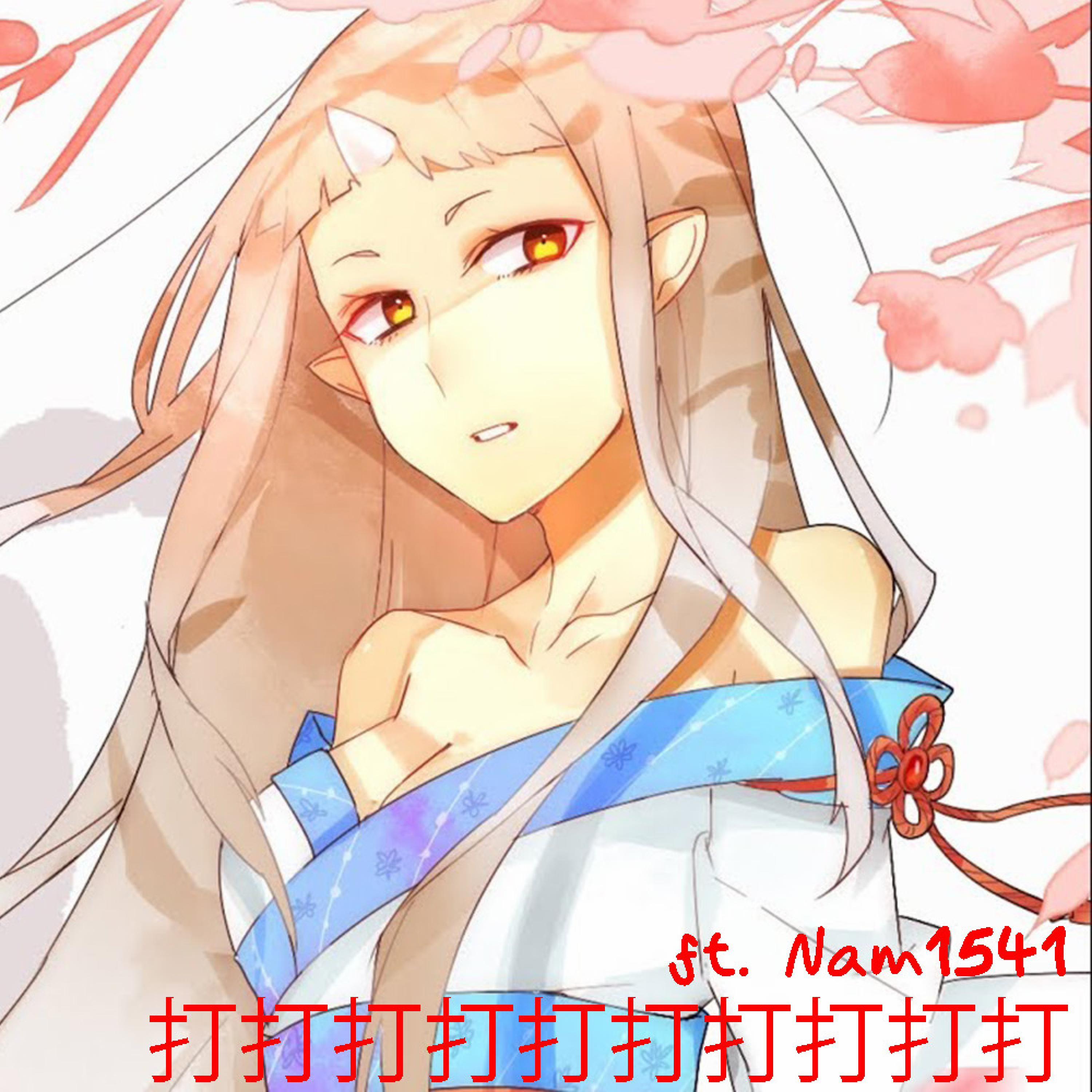 打打打打打打打打打打 (feat. Nam1541)