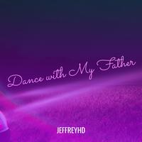 Dance with My Father