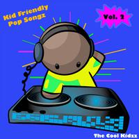 Kid Friendly Pop Songz, Vol. 2