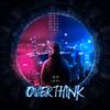 慕琞 - OverThink
