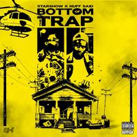 Bottom Of The Trap (feat. Nuff Said)