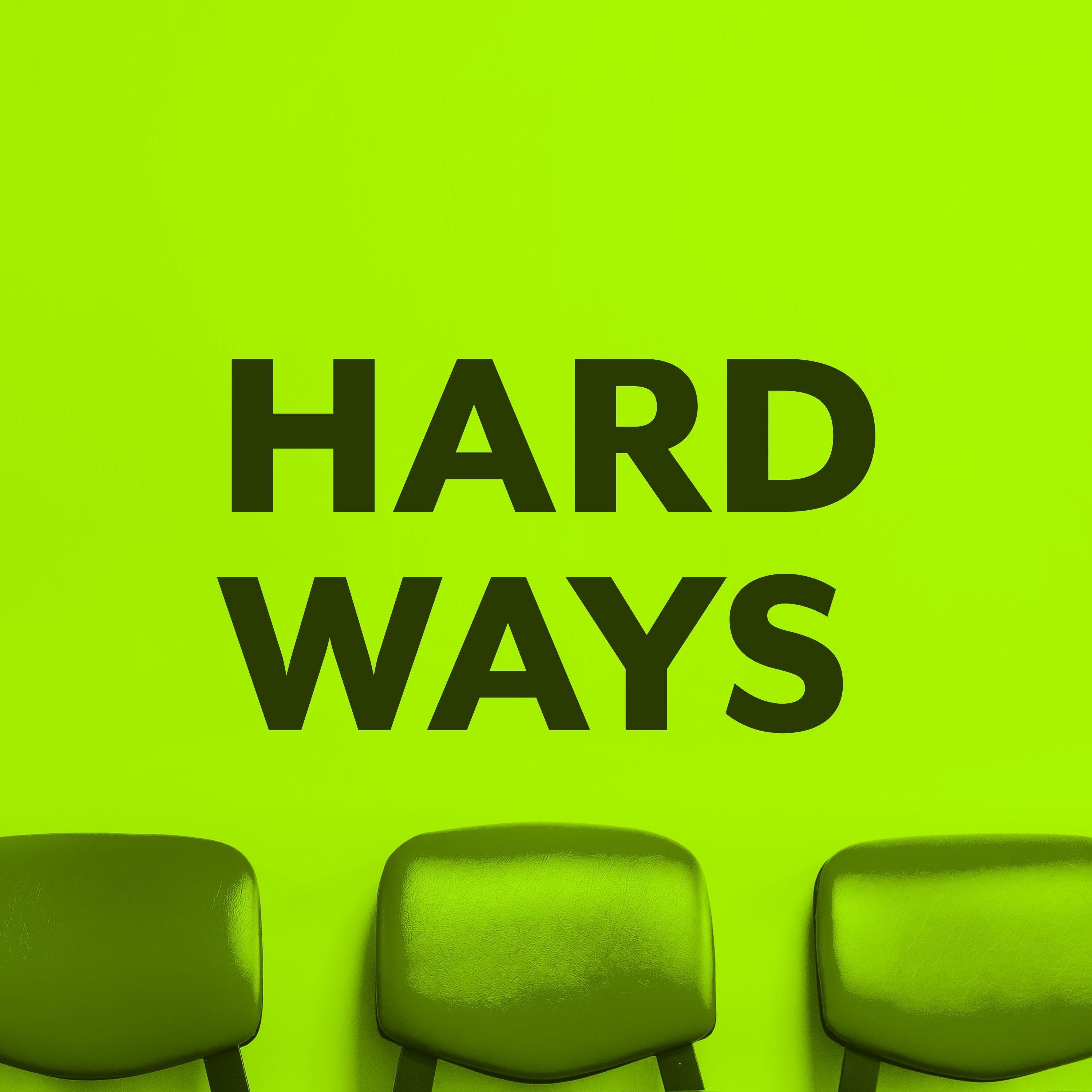 Hard ways