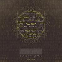 Ballroom Records ADE Sampler