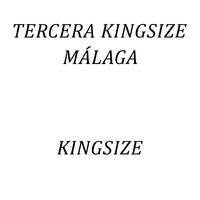 Tercera Kingsize Málaga