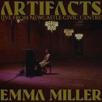 Artifacts: Live from Newcastle Civic Centre