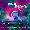 Justin Silverstar - High Inlove (feat. Shane Young & King Hero)