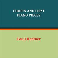 Chopin and Liszt Piano Pieces (1948 Remastered)