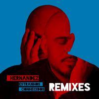 Estranhos Conhecidos (Remixes)