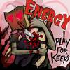 Energy - I Play for Keeps