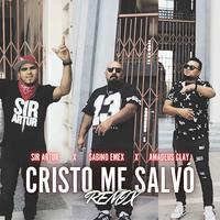 Cristo Me Salvó (Remix)