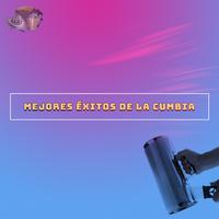 Mejores Éxitos de la Cumbia