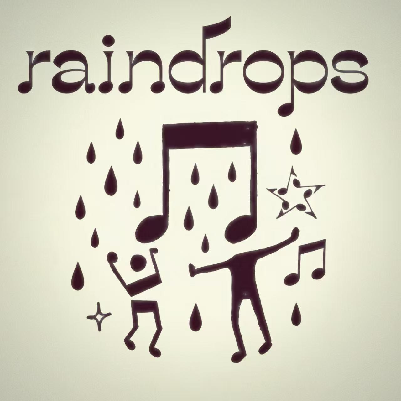 Raindrops（落雨）