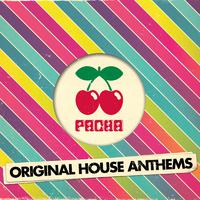 Pacha Original House Anthems