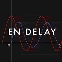 En Delay