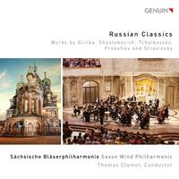 Arrangements for Wind Ensemble - GLINKA, M. / SHOSTAKOVICH, D. / TCHAIKOVSKY, P.I. (Russian Classics) (Saxon Wind Philharmonic, Clamor)