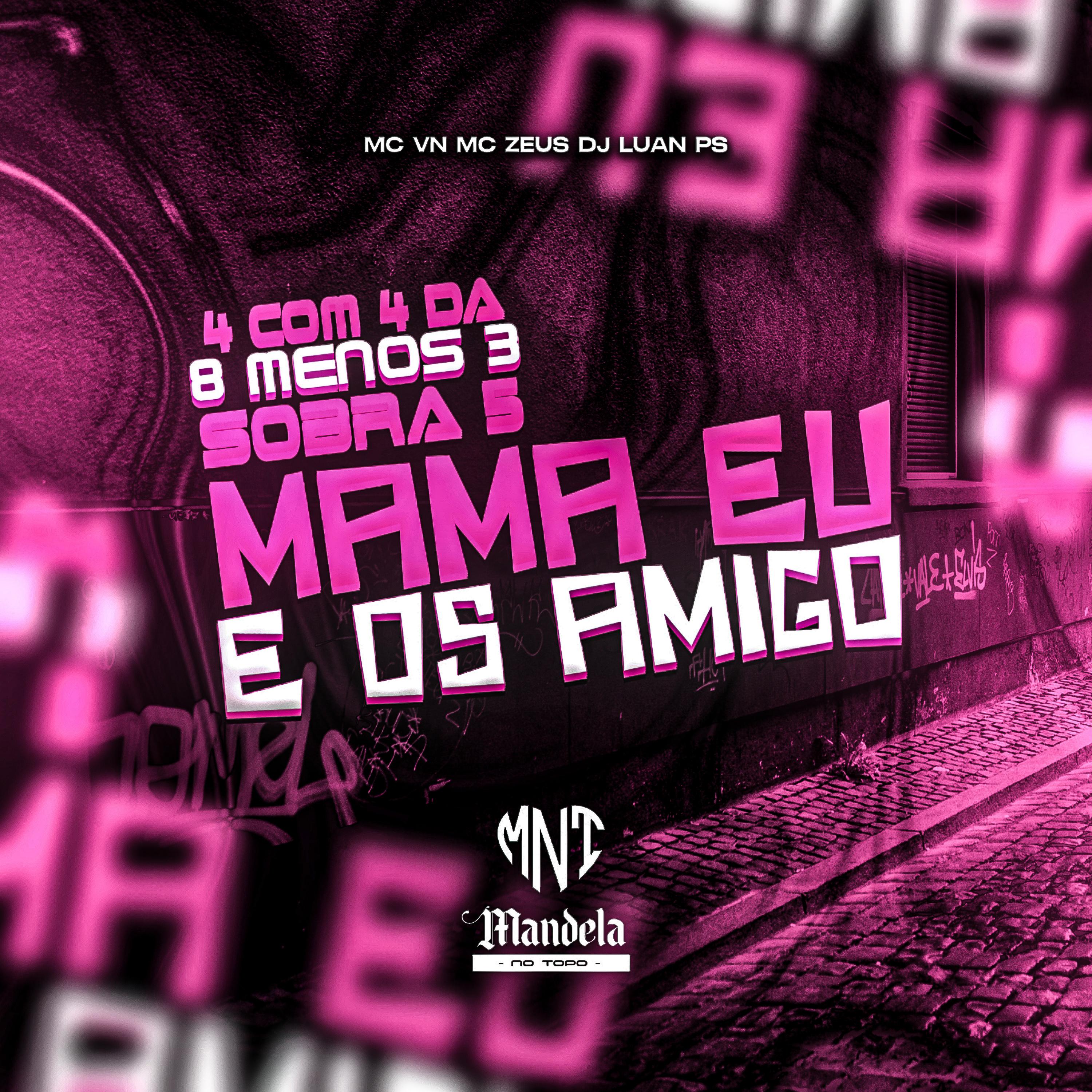 4 Com 4 da 8 Menos 3 Sobra 5 Mama Eu e os Amigo