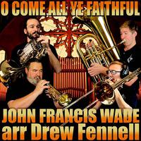 O Come All Ye Faithful (feat. Drew Fennell, Lukas Helsel, Brian Kelley & Joe Hughes)