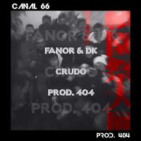 Crudo (feat. Fanor & Dk)