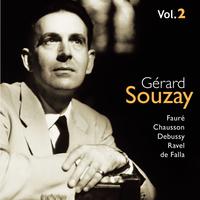 Gabriel Fauré & Ernest Chausson& Maurice Ravel: Gérard Souzay Vol. 2