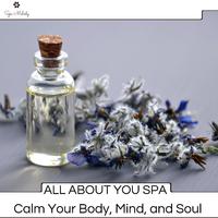 All About You Spa - Calm Your Body, Mind, And Soul