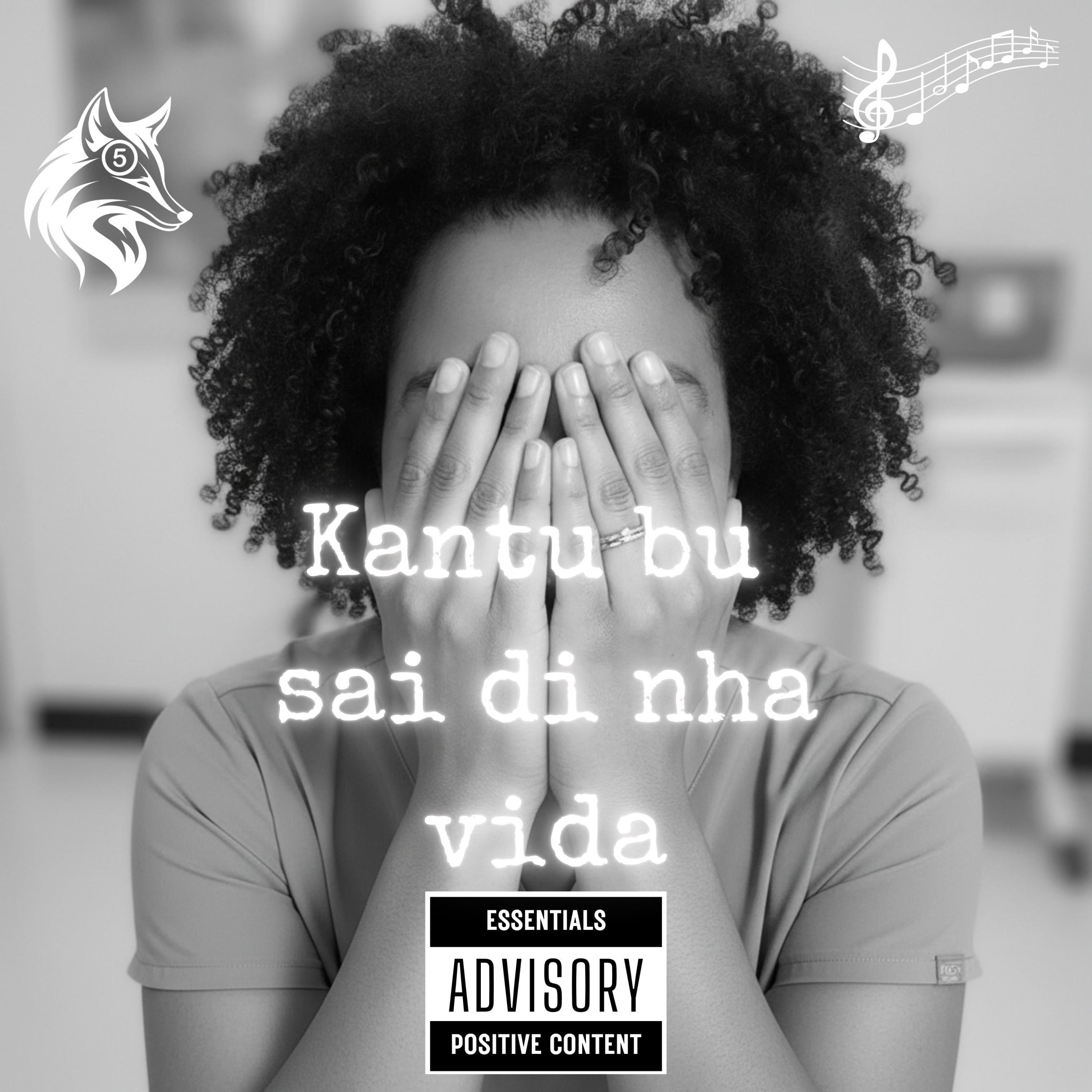 Kantu bu sai di nha vida