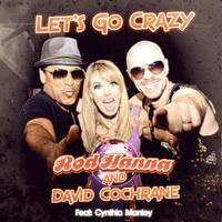 Let's Go Crazy (feat. Cynthia Manley)