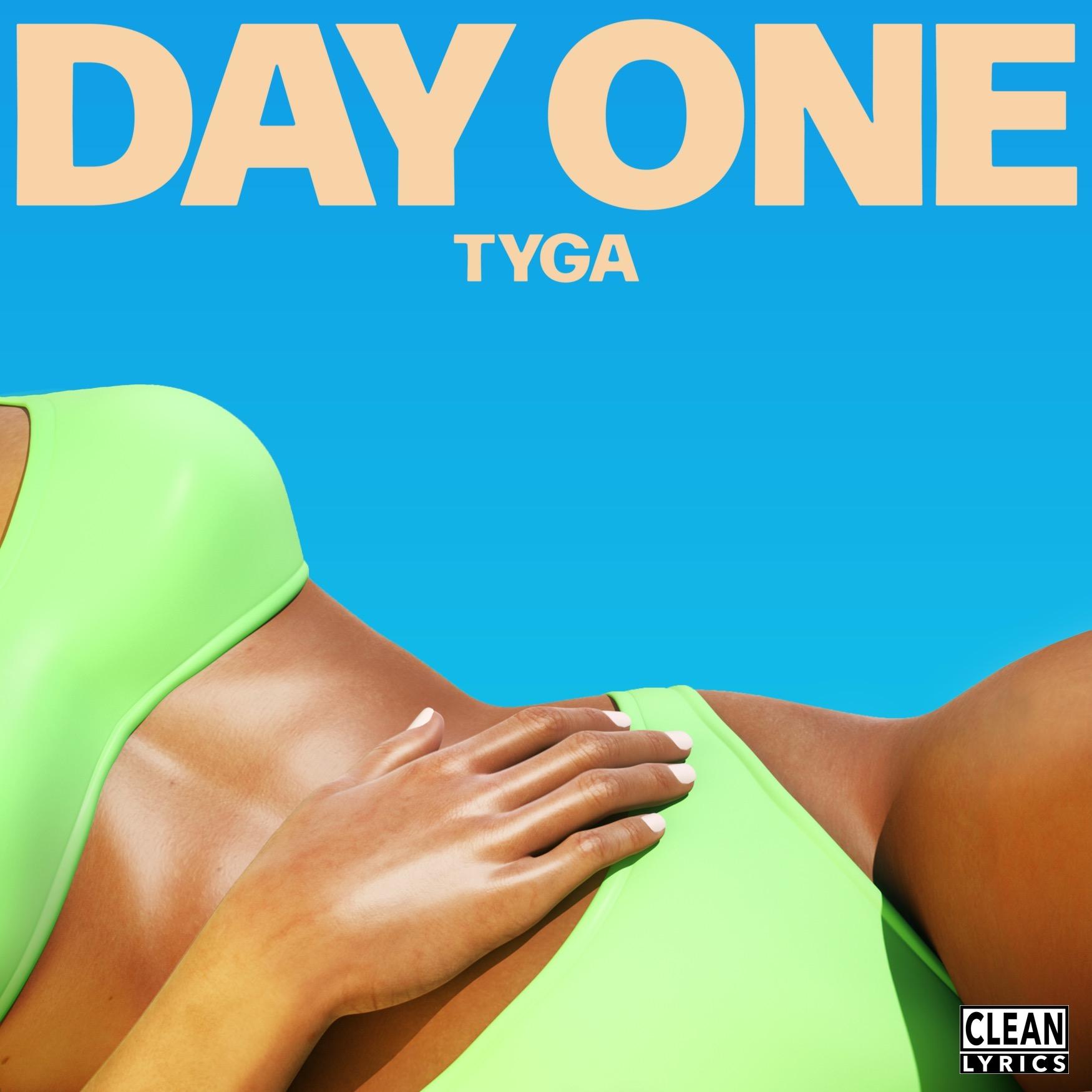 Day One_Tyga_Day One | 在线播放_Day One歌词_Day One下载 | 网易云音乐