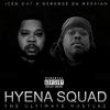 Hyena Squad - I Got It (feat. Tariq Griffin)
