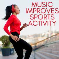 Music Improves Sports Activity