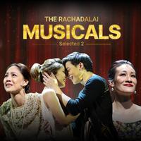 The Rachadalai Musicals selected 2