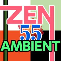 Zen Ambient 55